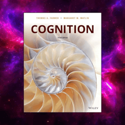 Cognition 10th Edition by Thomas A. Farmer (Author)