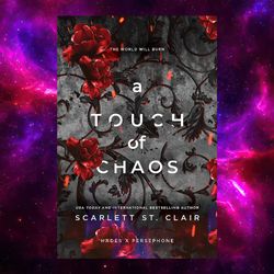 A Touch of Chaos (Hades x Persephone Saga, Book 4) by Scarlett St. Clair