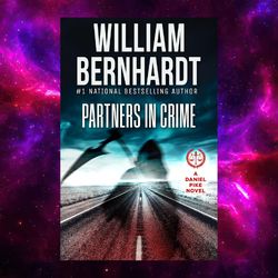 Partners in Crime (Daniel Pike, Book 7) by William Bernhardt