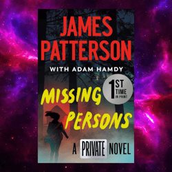 Missing Persons (Private Middle East, 1) by James Patterson
