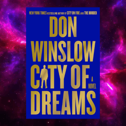 City of Dreams (The Danny Ryan Trilogy, 2) by Don Winslow