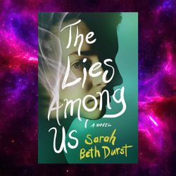 The Lies Among Us by Sarah Beth Durst