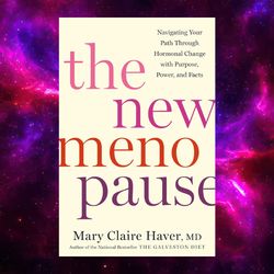 The New Menopause: Navigating Your Path Through Hormonal Change with Purpose Kindle Edition by Mary Claire Haver MD