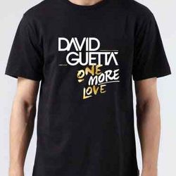 David Guetta One More Love T-Shirt DJ Merchandise Unisex for Men, Women FREE SHIPPING