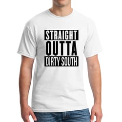 straight outta dirty south t-shirt dj merchandise unisex for men, women free shipping
