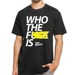 Who The Fuck Is Tom Swoon T-Shirt DJ Merchandise Unisex for Men, Women FREE SHIPPING