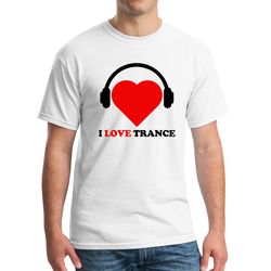 Tydi I Love Trance T-Shirt DJ Merchandise Unisex for Men, Women FREE SHIPPING