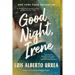 Good Night Irene by Luis Alberto Urrea Ebook pdf