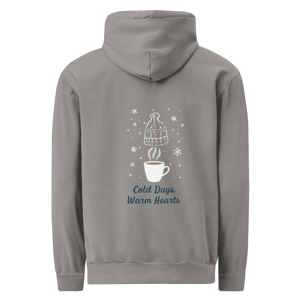 Cold Days Warm Hearts Garmentdyed Hoodie 24
