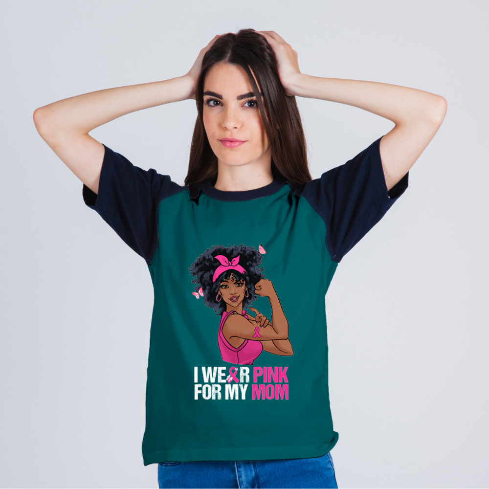 I Wear Pink For My Mom Breast Cancer Awareness Black Women.png