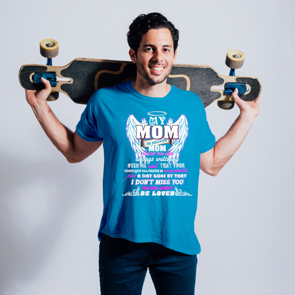 My Mom in Heaven Mom I Know You Are Always Watching Over Me.png