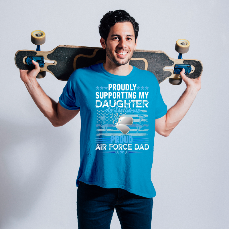 Proudly Supporting My Daughter Proud Air Force Dad.png