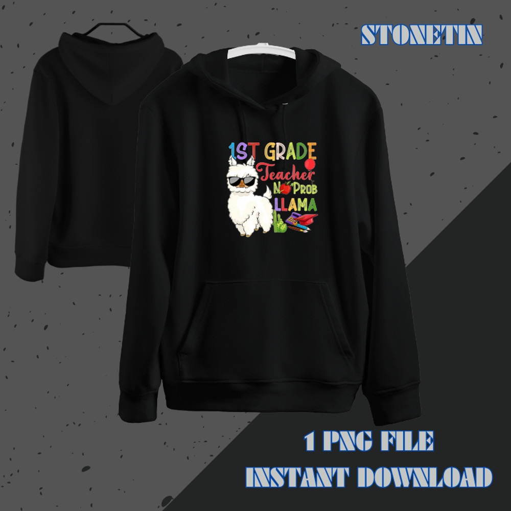 1st Grade Teacher No Prob Llama Funny Llama Back To School.png