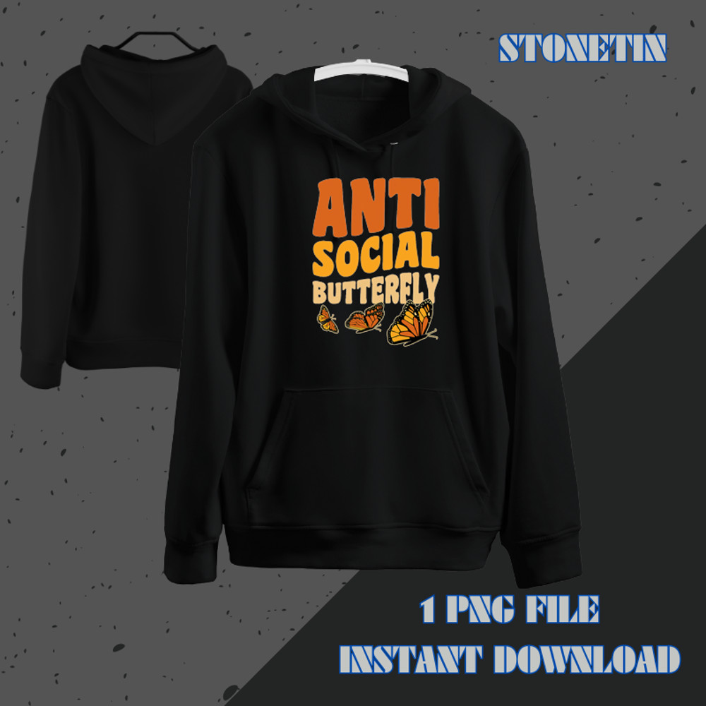 Antisocial Butterfly Funny Sarcastic Introvert Joke.png