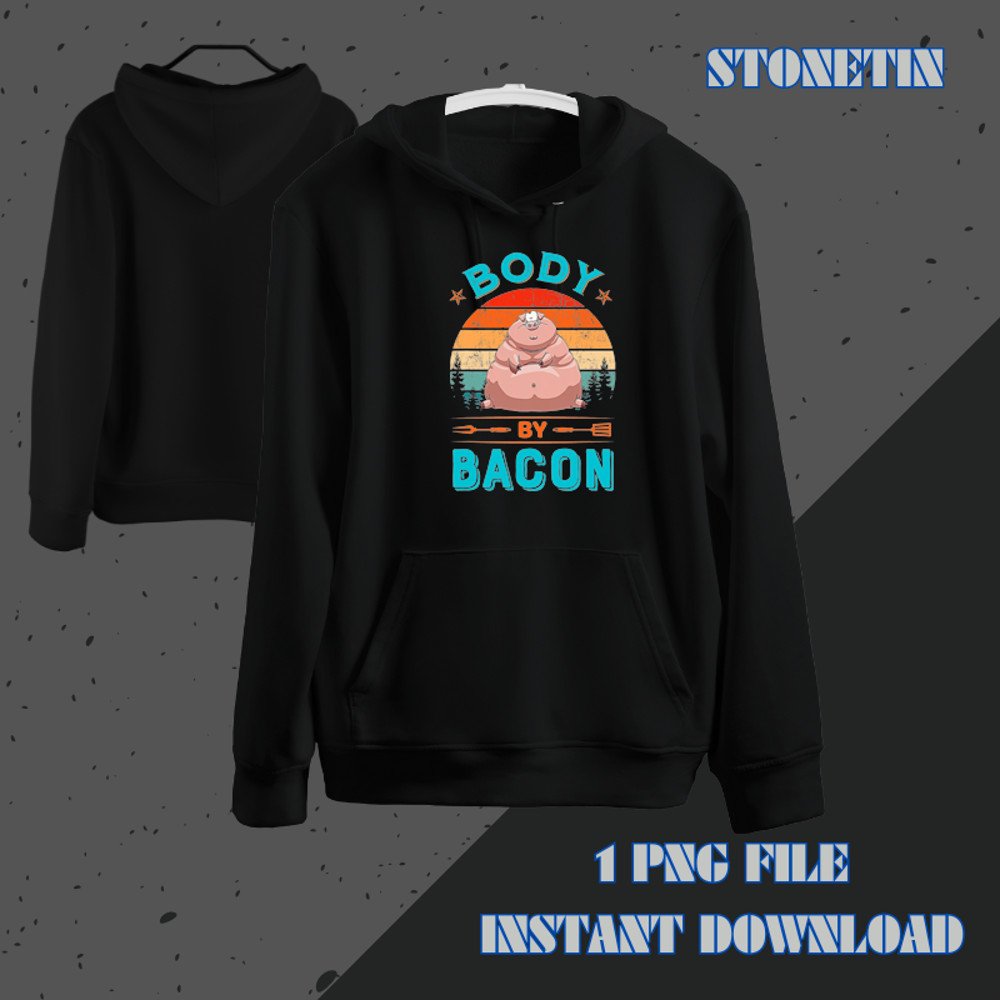 Body By Bacon Fat Pig Funny Cute Vintage.png