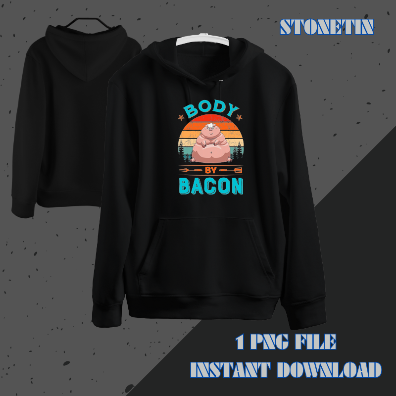 Body By Bacon Fat Pig Funny Cute Vintage.png
