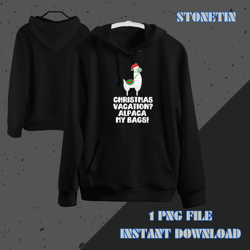 christmas vacation alpaca my bags funny llama meme on back