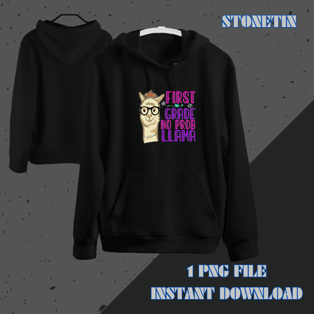 First Grade No Prob Llama Teacher Funny Graphic Llama lover.png