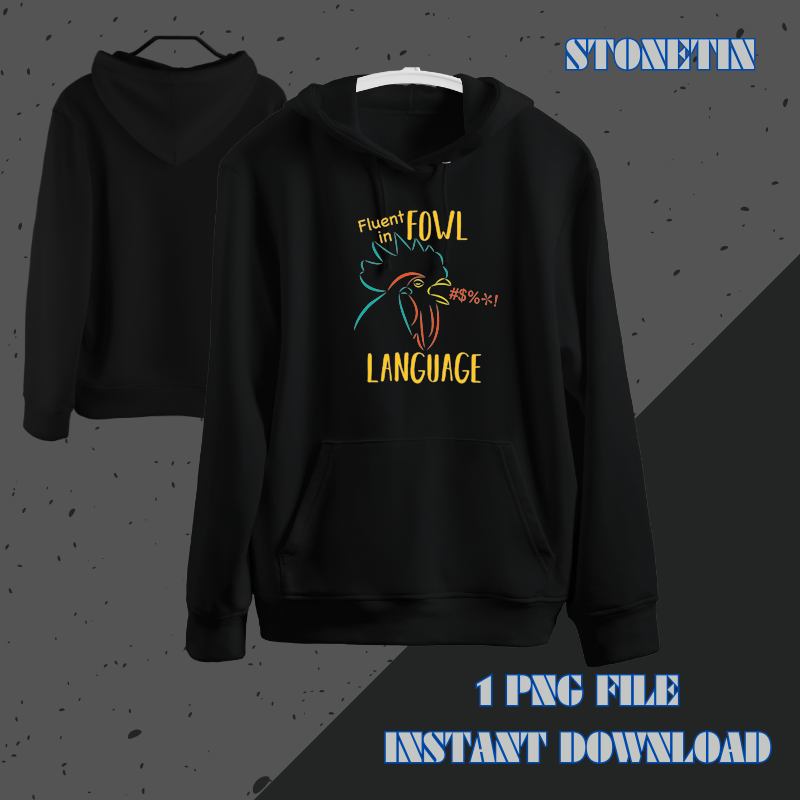 Fluent In Fowl Language Funny Novelty Rooster Chicken Lover.png
