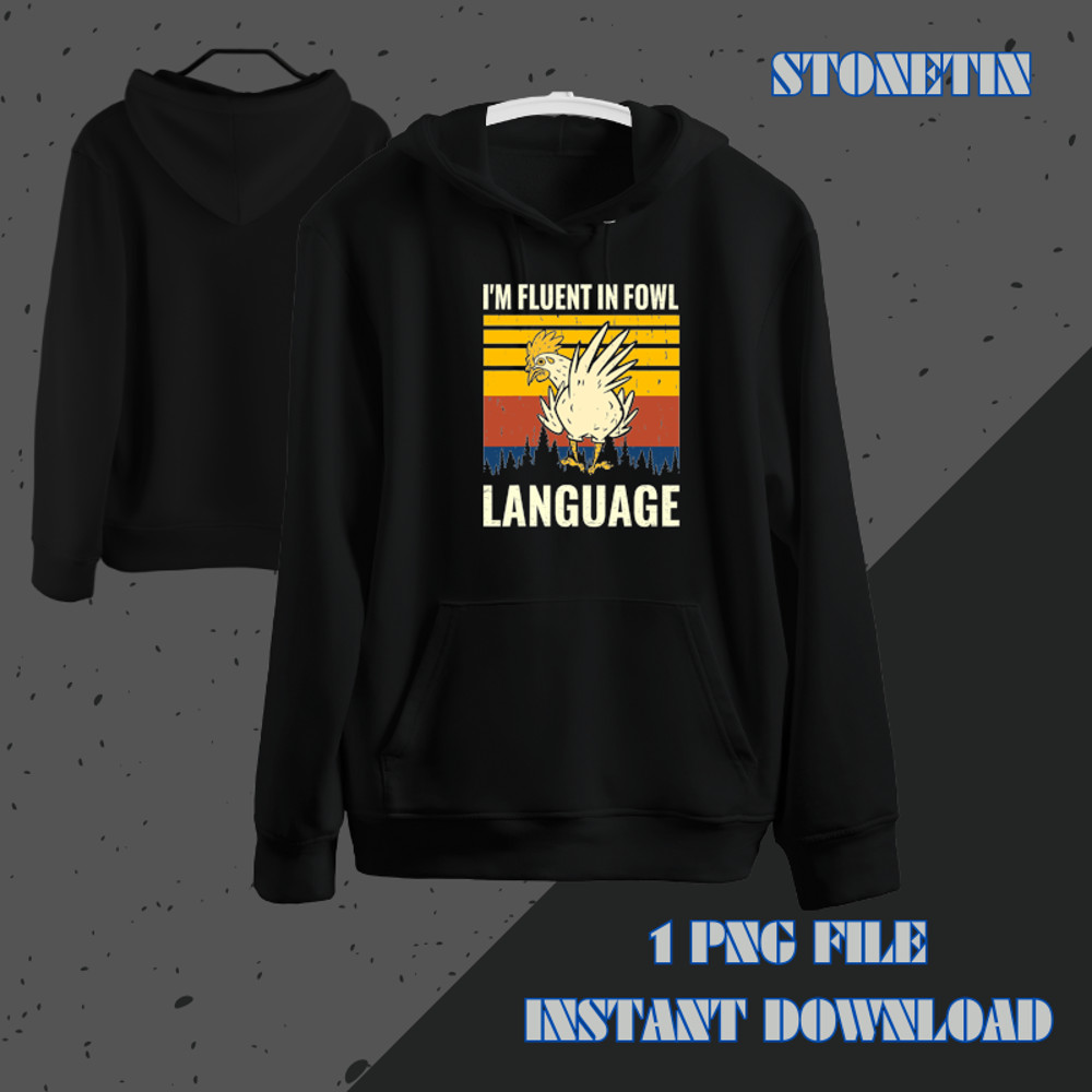 Fluent in fowl language Funny Rooster Hen Chicken Lover.png