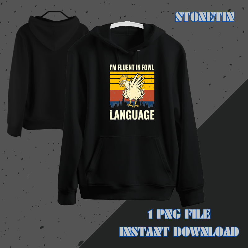 Fluent in fowl language Funny Rooster Hen Chicken Lover.png