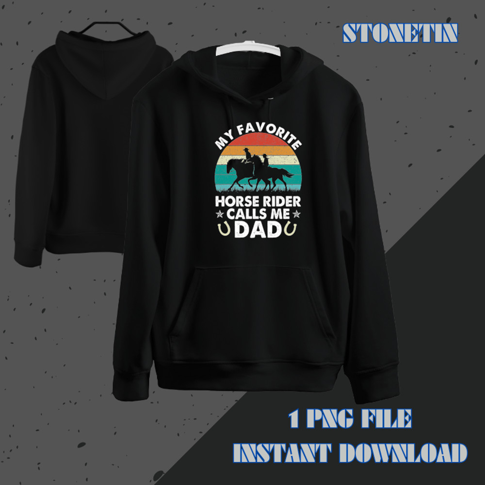 Funny My Favorite Horse Rider Calls Me Dad Fathers Day.png