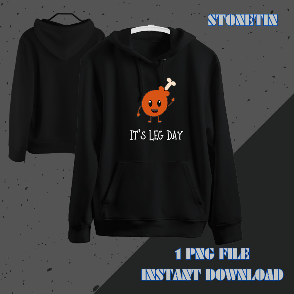 Funny Turkey Chicken Its Leg Day Thanksgiving Workout Gym 22.png