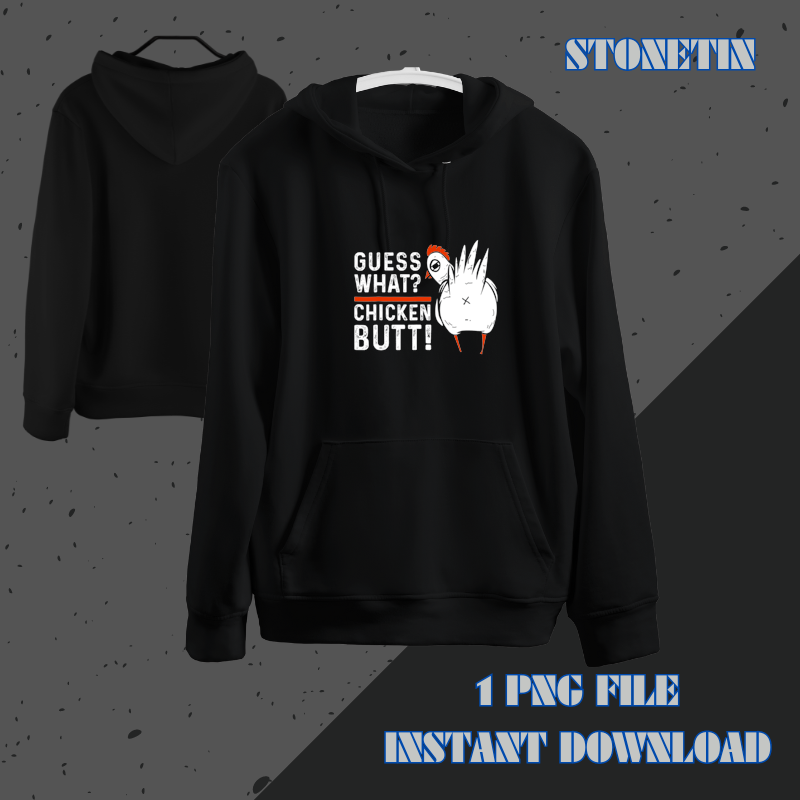 Guess What Chicken Butt Funny White Chicken Chicken Lover.png