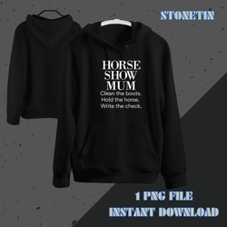 horse show mum funny horse lover equestrian barn mom gift