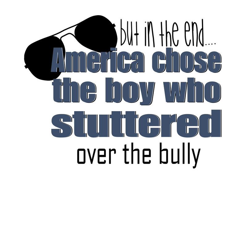 America Chose The Boy Who Stuttered Shirt .png
