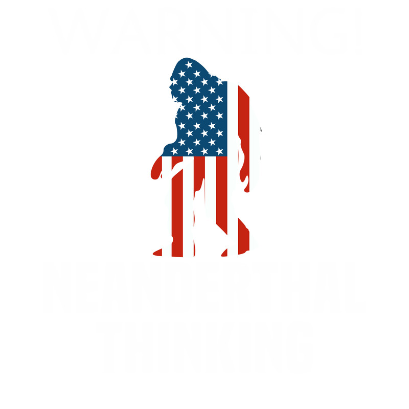 American Flag Warning Neanderthal Thinking Shirt.png
