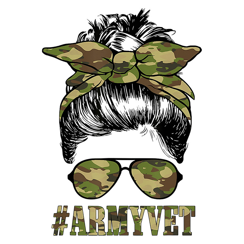 Army Vet Life Messy Bun Camo Print Sunglasses Veterans Day T-Shirt.png