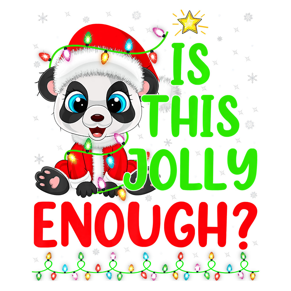 Funny Xmas Tree Is This Jolly Enough Panda Christmas Premium T-Shirt.png