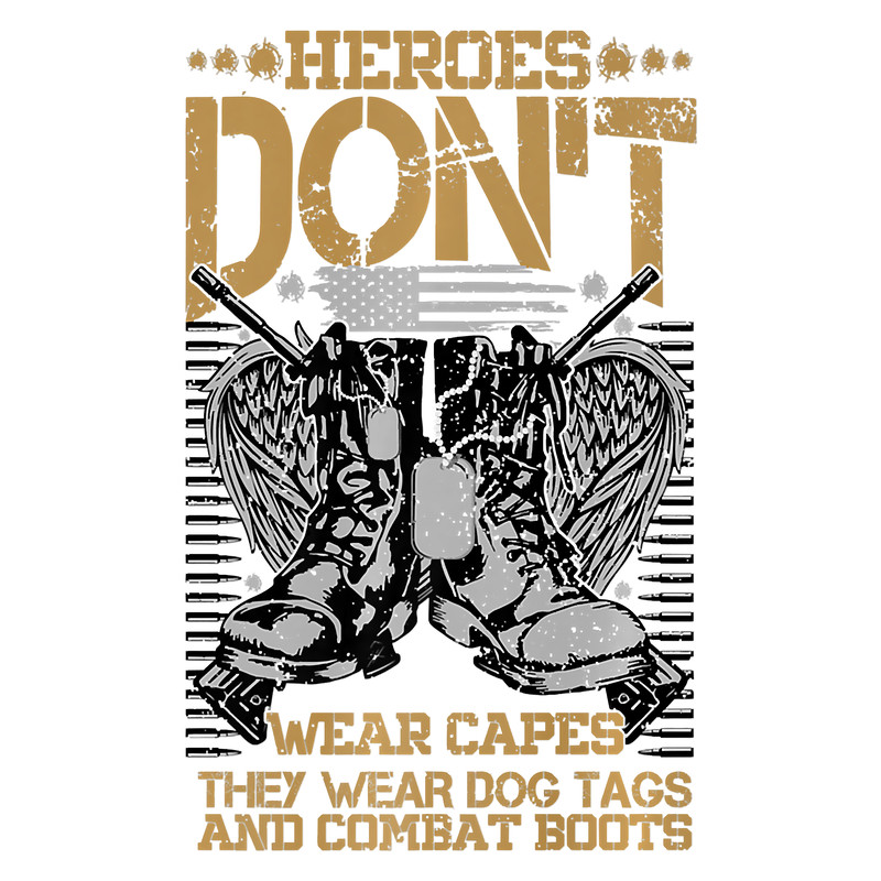 Heroes Don't Wear Capes, They Wear Dog Tags Veterans Day Premium T-Shirt.png