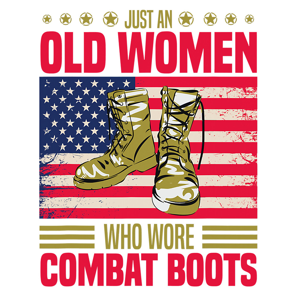 Just An Old Woman Who Wore Combat Boots Fitted T-Shirt.png