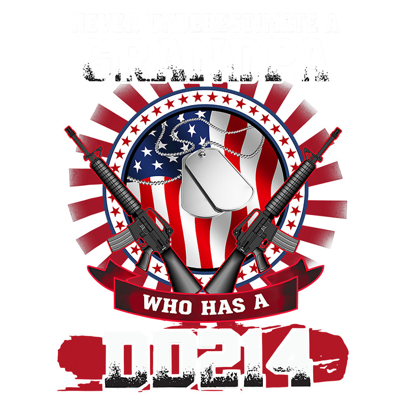 Never Underestimate a Grandpa Who Has A DD214 T-Shirt.png