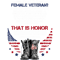 What Is A Female Veteran That Is Honor T-Shirt.png