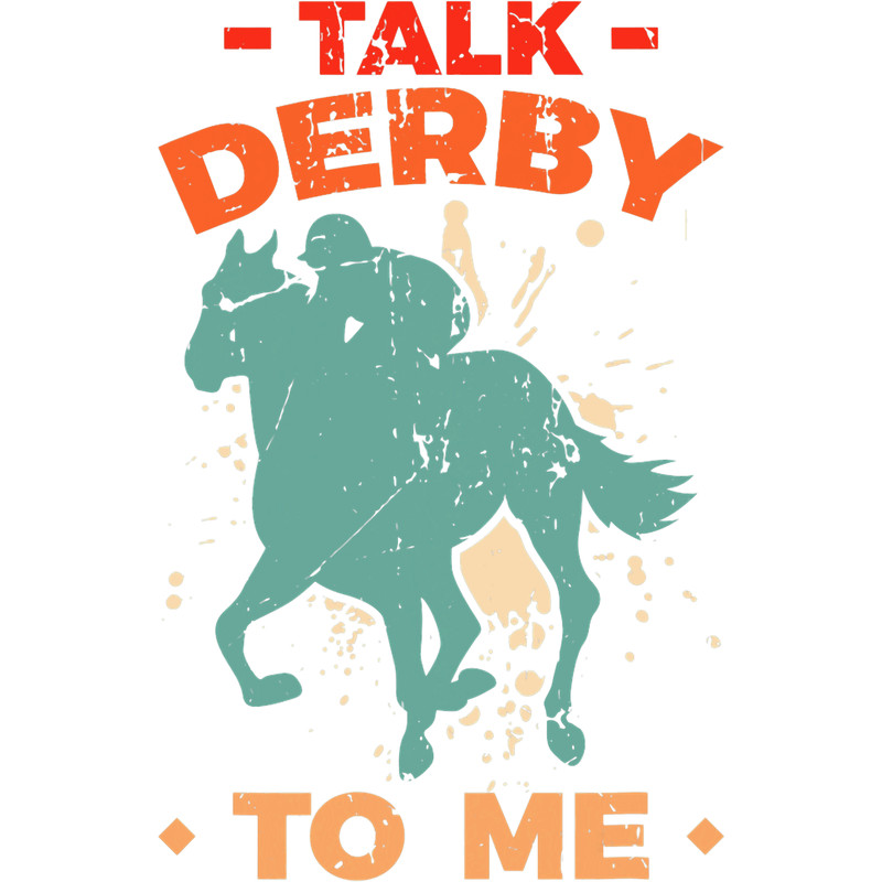 Horse Racing Saying For A Lover Of Horse Derby.png