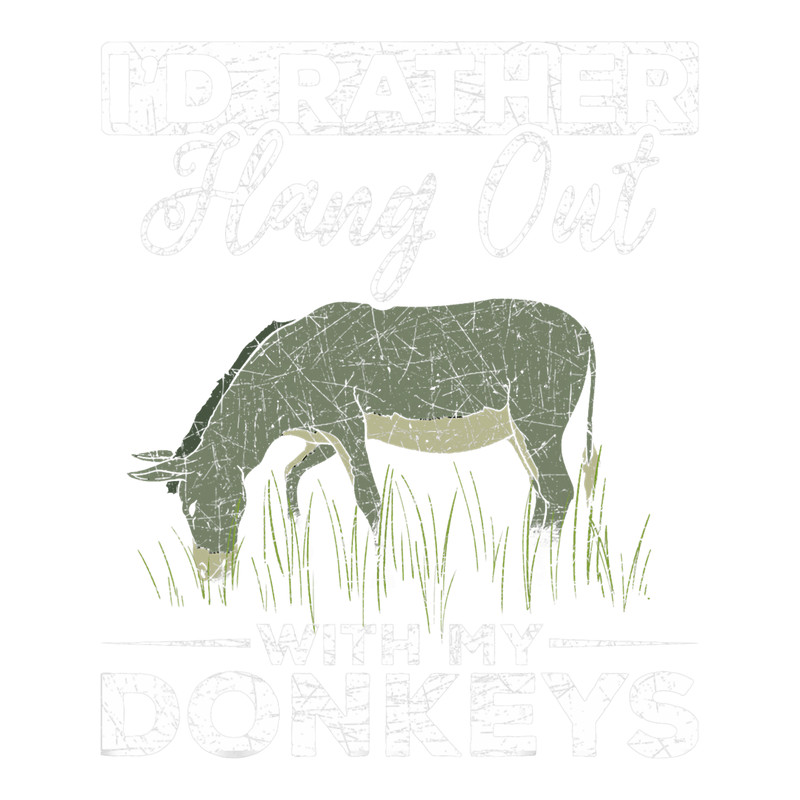 Id Rather Hang Out With My Donkeys Farm Animal Funny Donkey.png