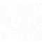 If Dirt Aint Flyin Bike Riding Motocross Biking Biker.png