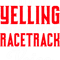 Im Not Yelling This Is My Racetrack Voice Funny.png