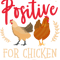 I Raise Chickens Whats Your Superpower Hen Poultry 21.png