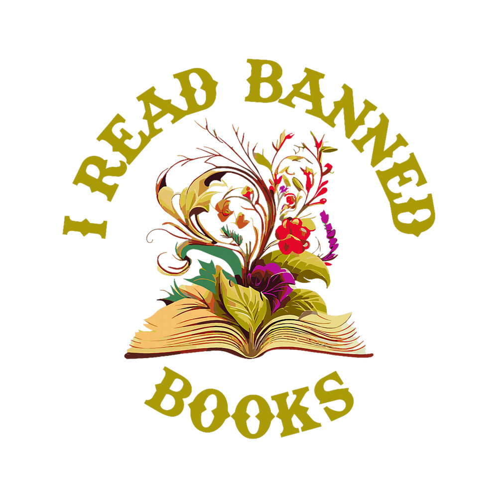 I Read Banned Books Week Librarian Ban Books Readers.png