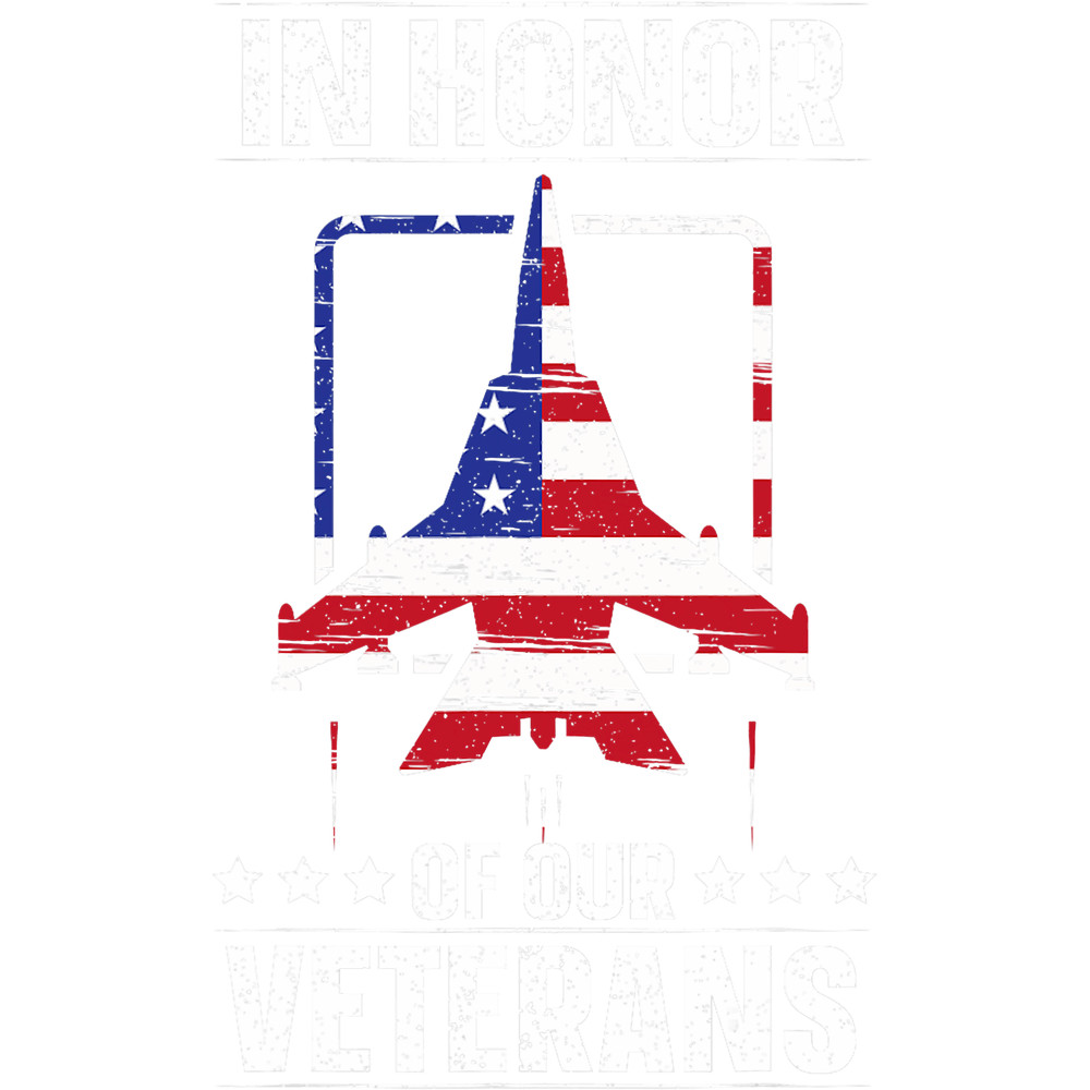 In Honor Of Our Veterans USA Flag American Soldier Military 21.png