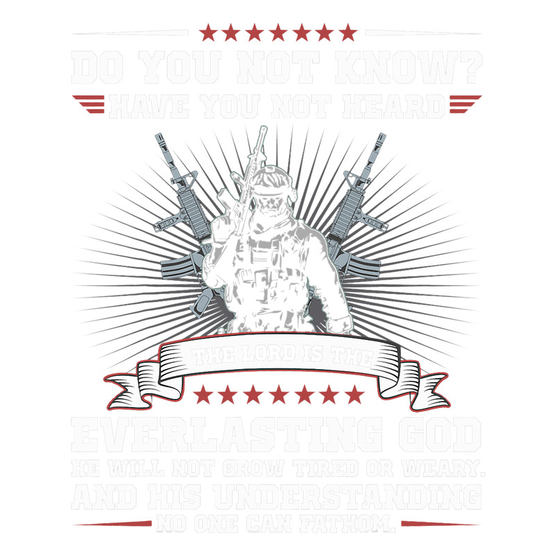 Isaiah 4028 Patriotic USA Flag Soldier Christian Military.png