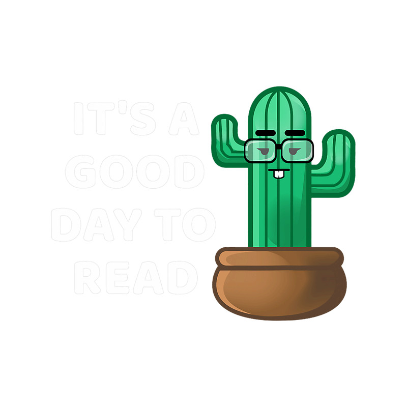 Its A Good Day To Read A Book Cactus 21.png