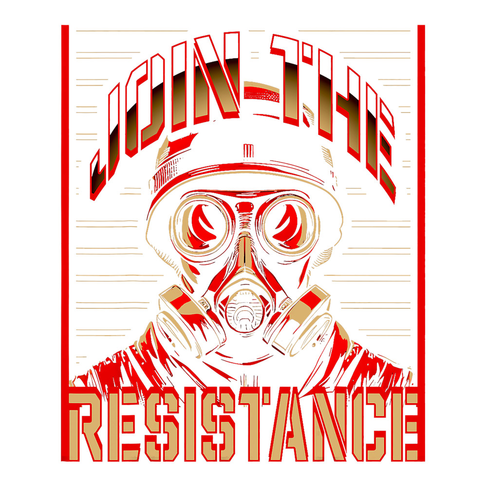 Join The Resistance Shirt Gasmask Soldier Propaganda Anarchy.png