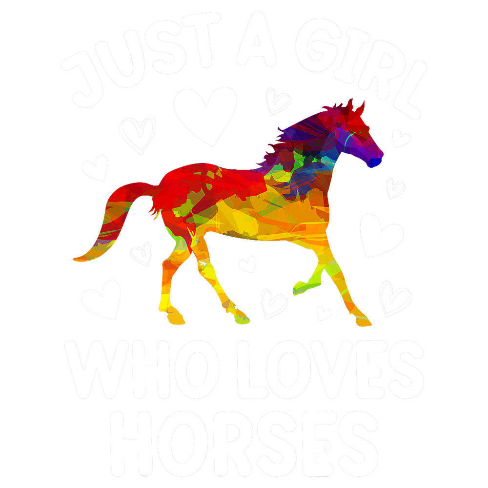 Just A Girl Loves Horses Equestrian Gifts Teenager Teen.png
