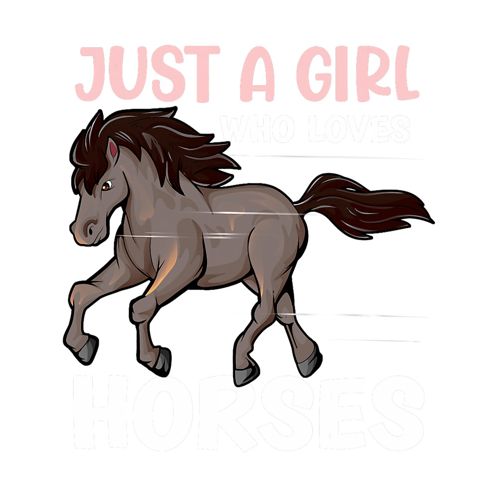 Just A Girl Who Loves Horses Lover Women Girls Horse Riding 21.png