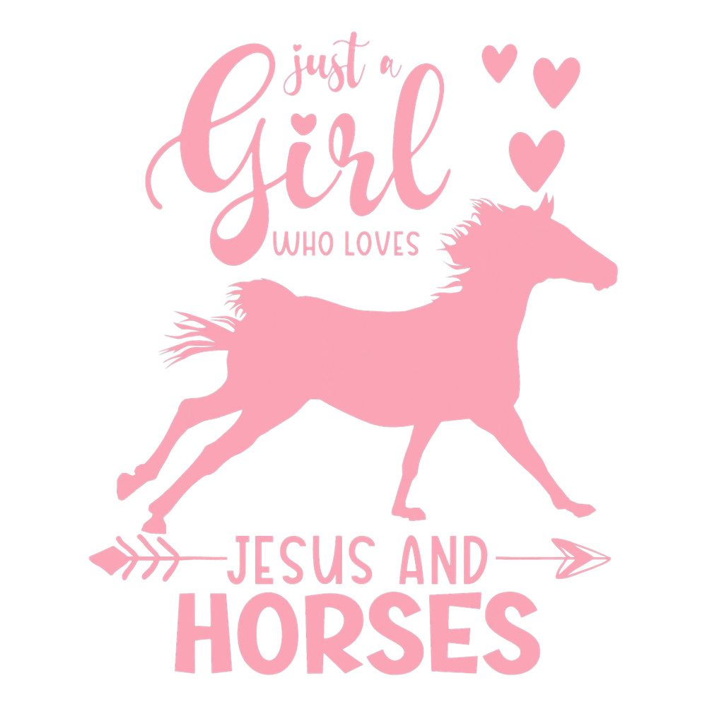 Just A Girl Who Loves Jesus Horses Riding Horse Girls Women.png